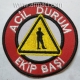 Acil Durum Ekip Başı Arması logo peç yama etiket